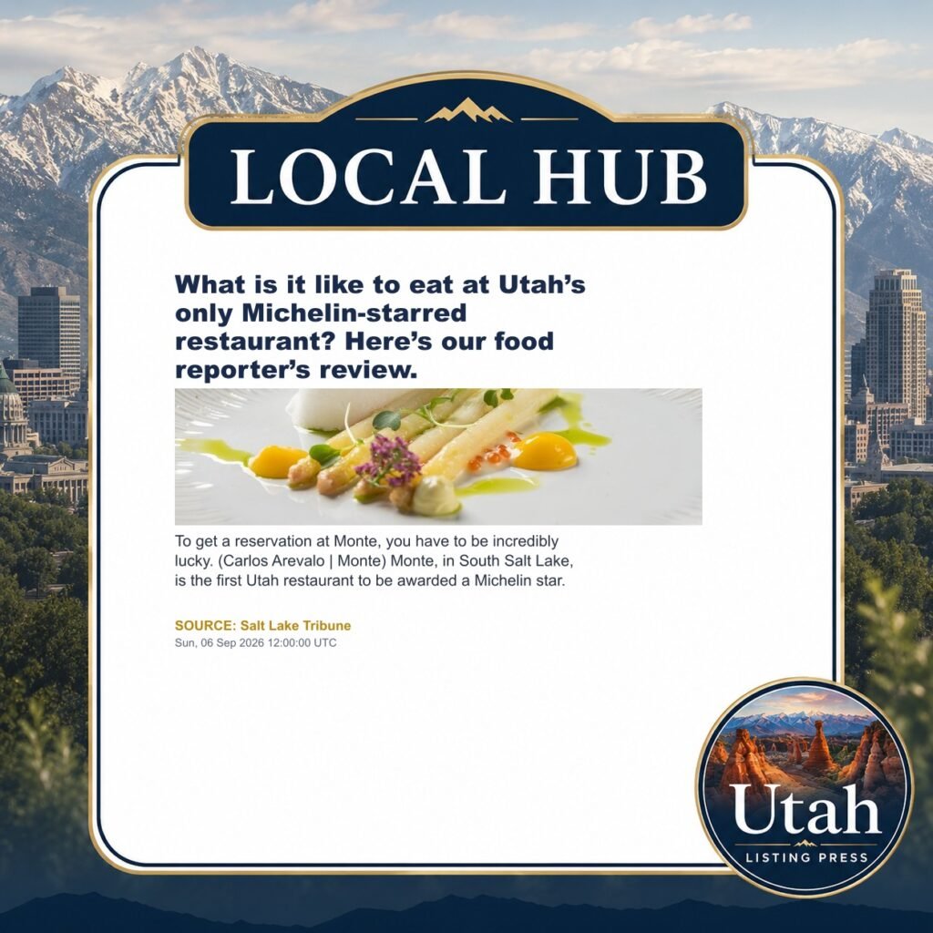 What is it like to eat at Utah’s only Michelin-starred restaurant? Here’s our food reporter’s review.