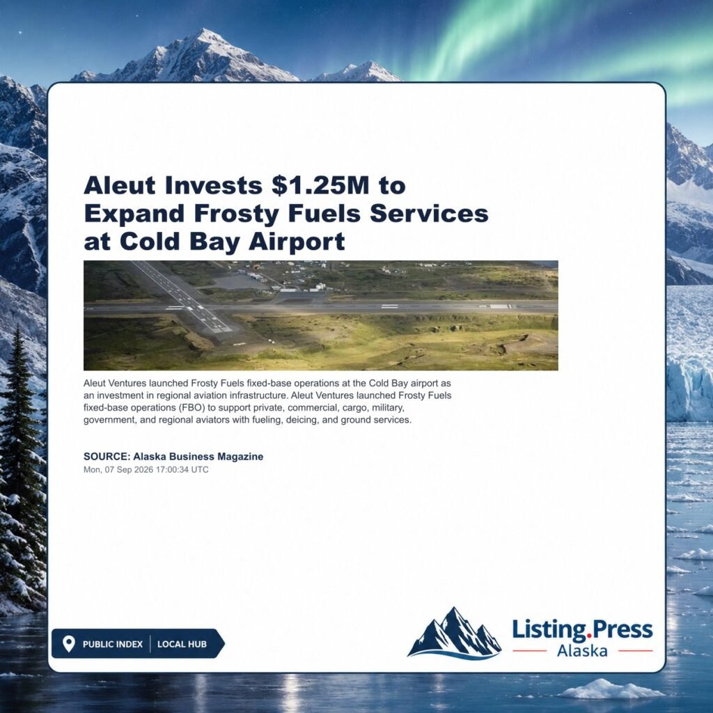 Aleut Invests $1.25M to Expand Frosty Fuels Services at Cold Bay Airport