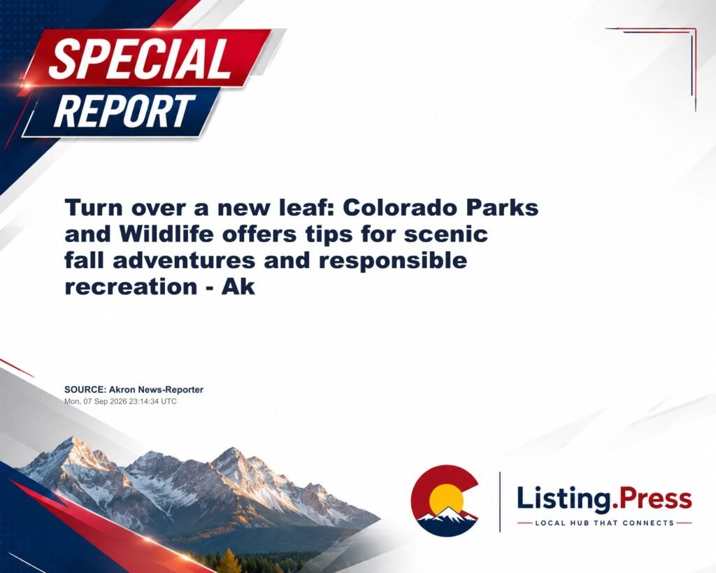 Turn over a new leaf: Colorado Parks and Wildlife offers tips for scenic fall adventures and responsible recreation – Ak