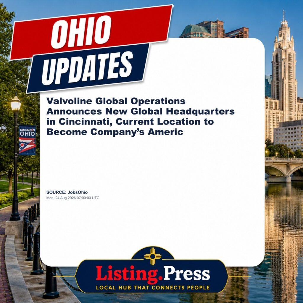 Valvoline Global Operations Announces New Global Headquarters in Cincinnati, Current Location to Become Company’s Americ