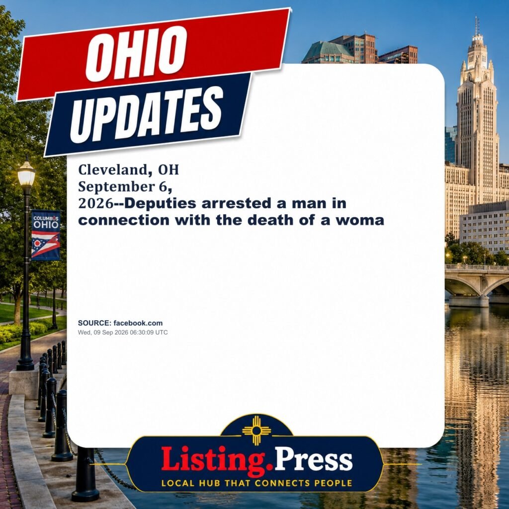 𝐂𝐥𝐞𝐯𝐞𝐥𝐚𝐧𝐝, 𝐎𝐇 𝐒𝐞𝐩𝐭𝐞𝐦𝐛𝐞𝐫 𝟔, 𝟐𝟎𝟐𝟔–Deputies arrested a man in connection with the death of a woma
