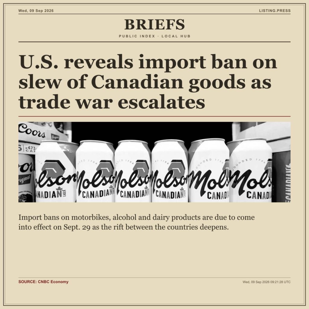 U.S. reveals import ban on slew of Canadian goods as trade war escalates