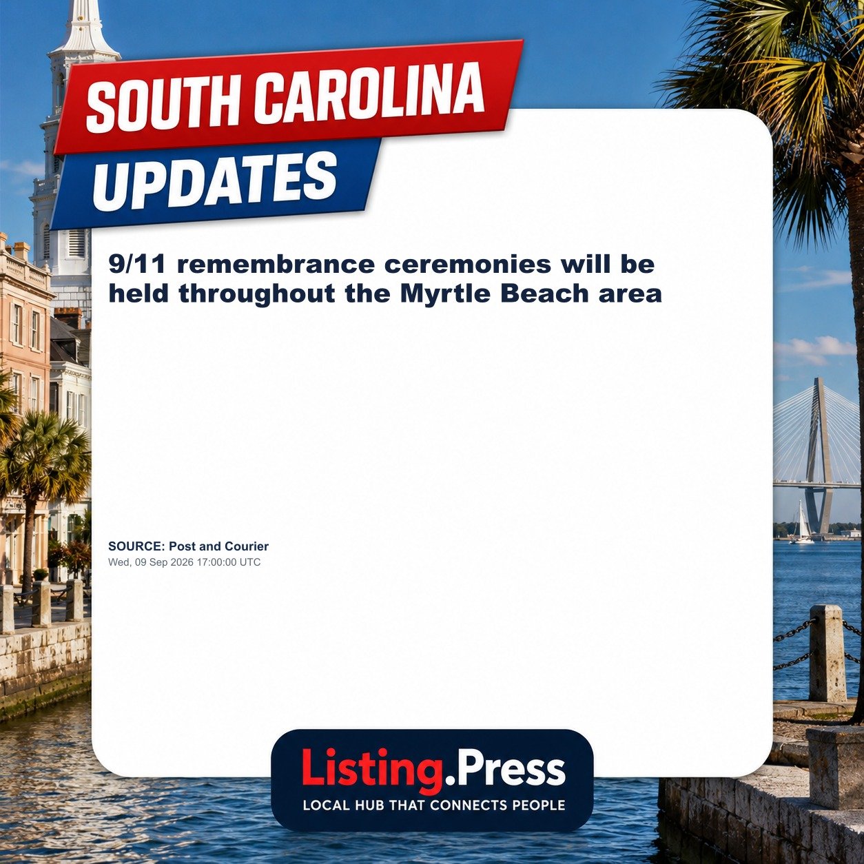 9/11 remembrance ceremonies will be held throughout the Myrtle Beach area