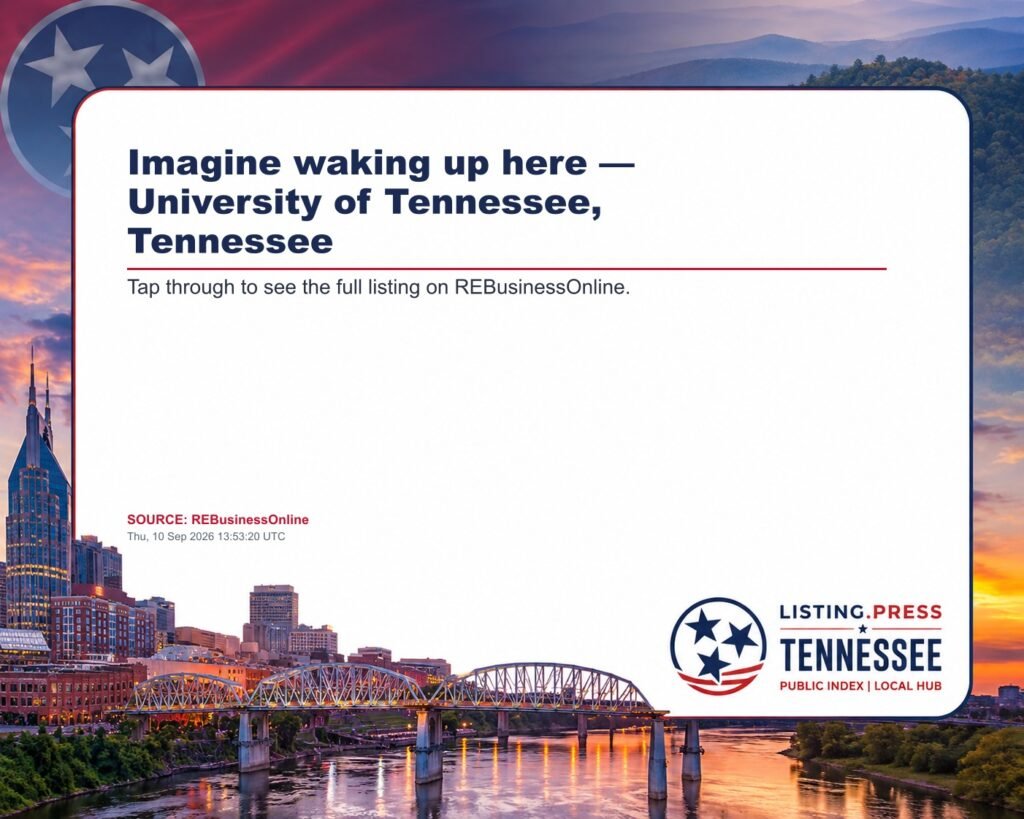 Imagine waking up here — University of Tennessee, Tennessee