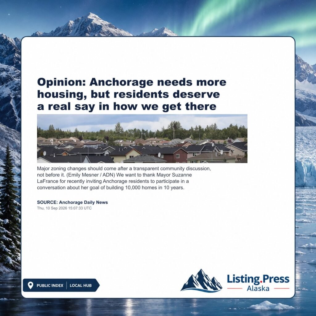 Opinion: Anchorage needs more housing, but residents deserve a real say in how we get there