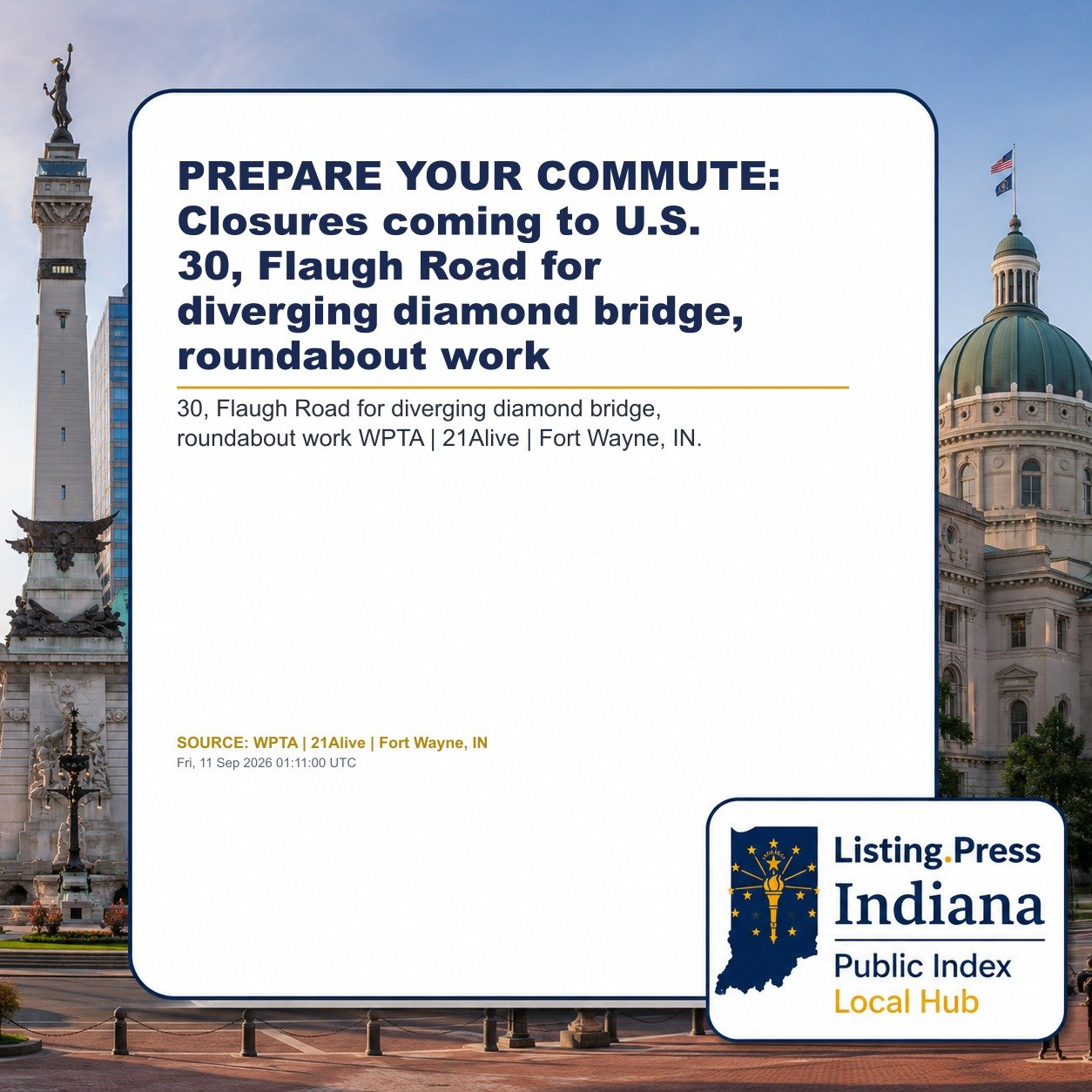 PREPARE YOUR COMMUTE: Closures coming to U.S. 30, Flaugh Road for diverging diamond bridge, roundabout work