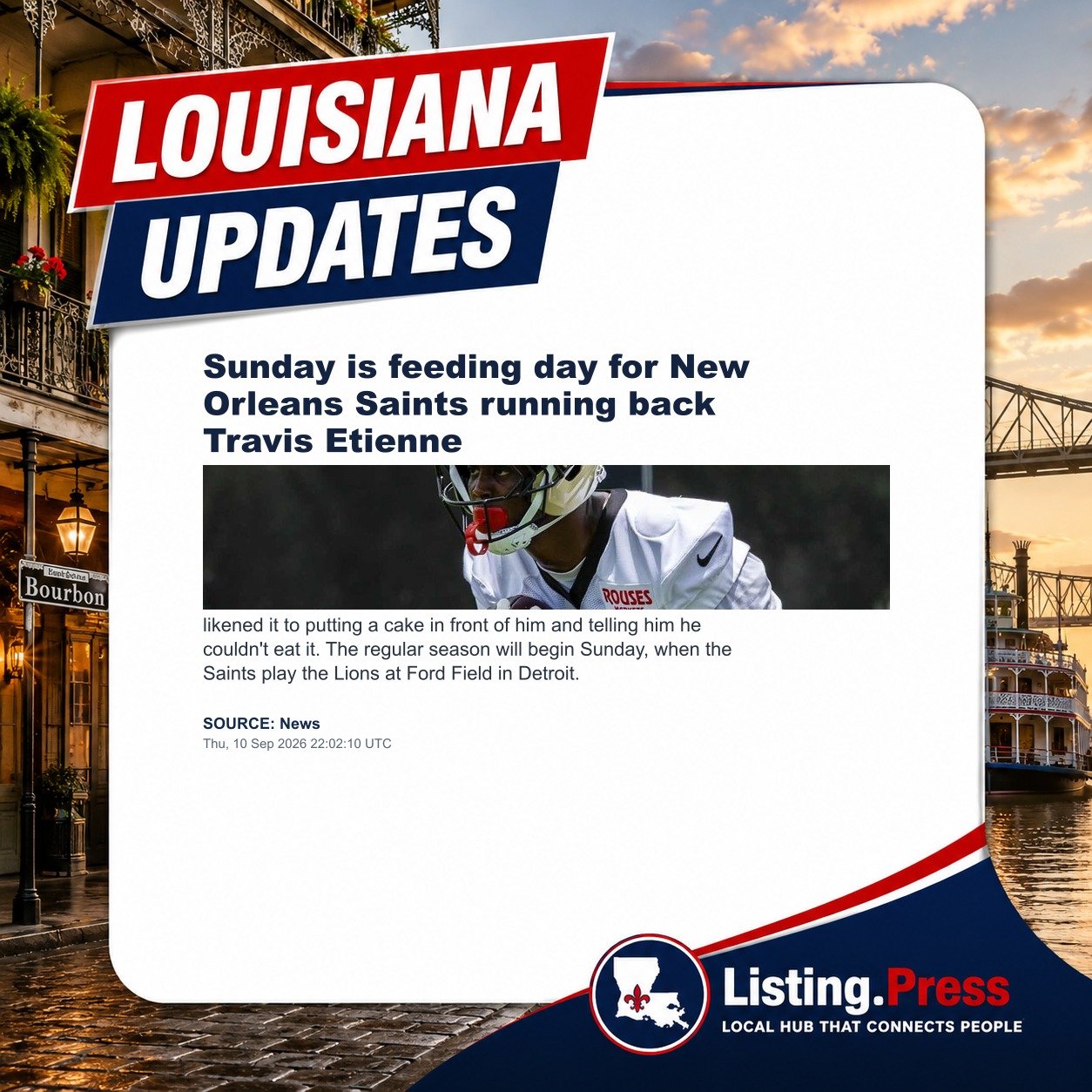 Sunday is feeding day for New Orleans Saints running back Travis Etienne