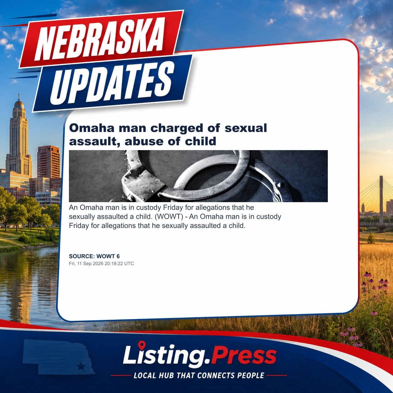 Omaha man charged of sexual assault, abuse of child
