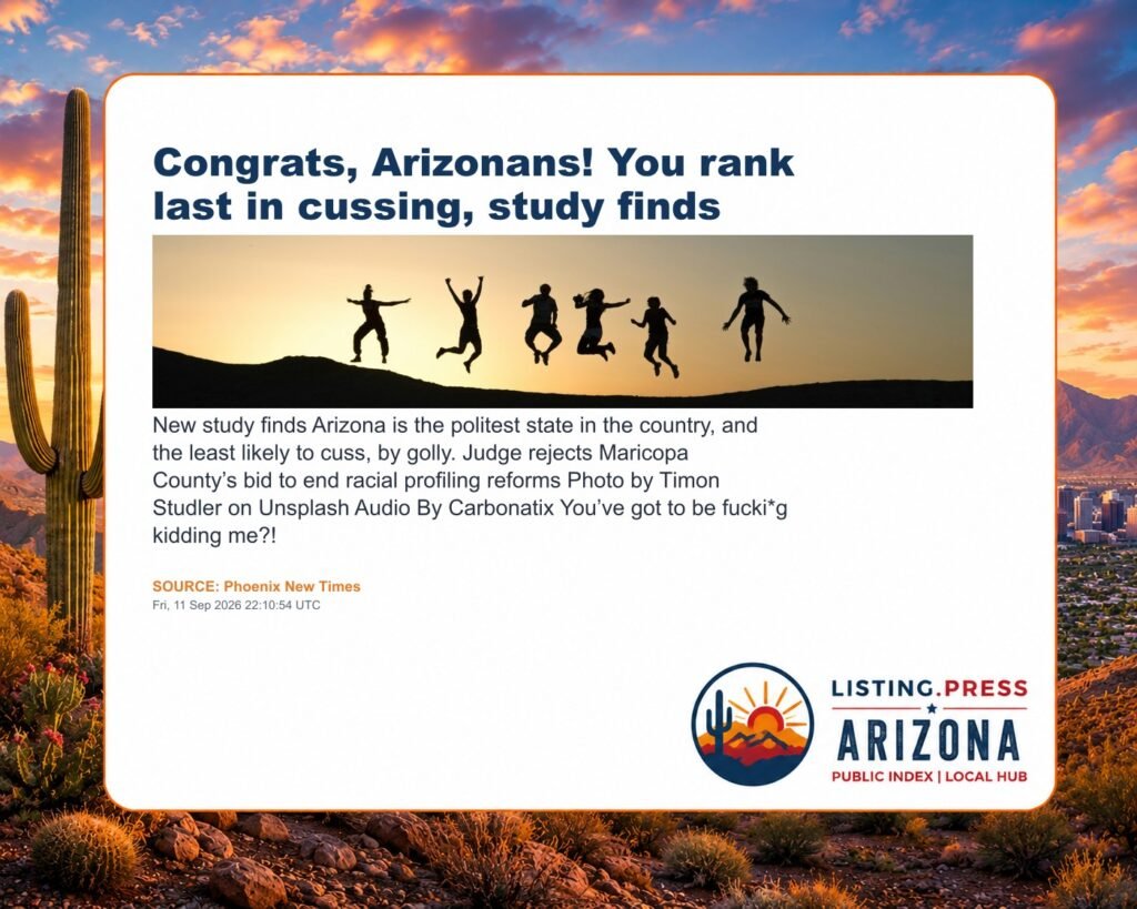 Congrats, Arizonans! You rank last in cussing, study finds