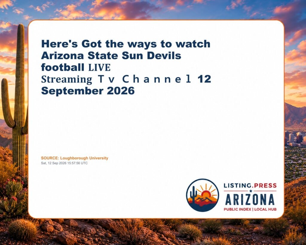 Here’s Got the ways to watch Arizona State Sun Devils football 𝐋𝐈𝐕𝐄 𝐒𝐭𝐫𝐞𝐚𝐦𝐢𝐧𝐠 Tv Channel 12 September 2026