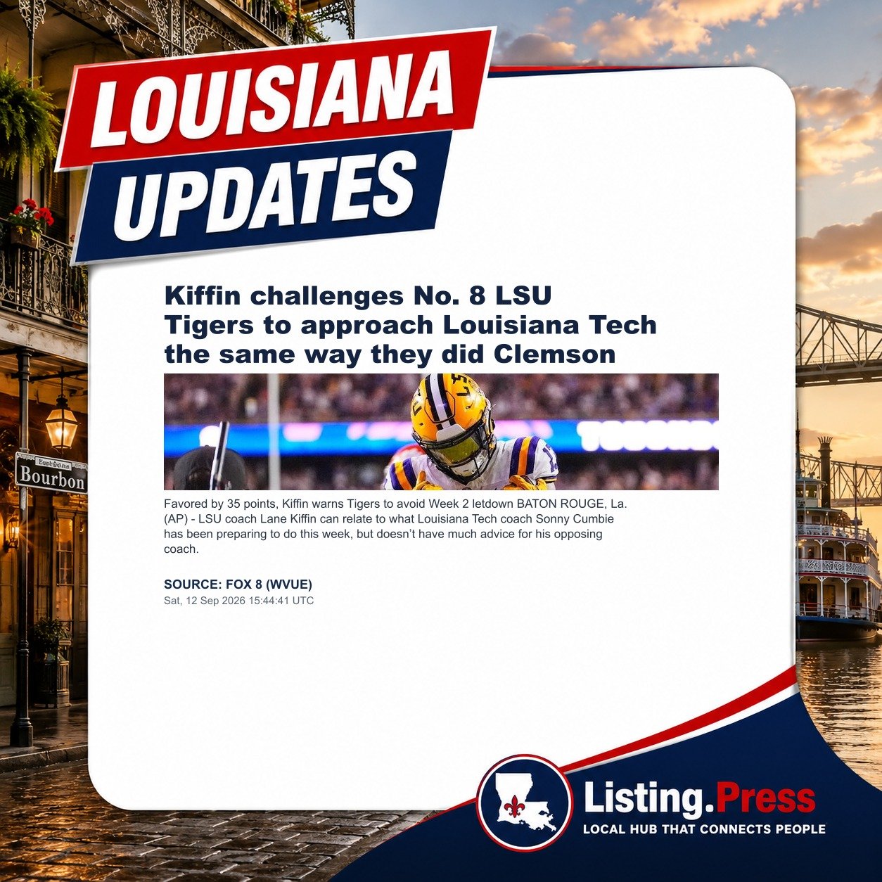Kiffin challenges No. 8 LSU Tigers to approach Louisiana Tech the same way they did Clemson