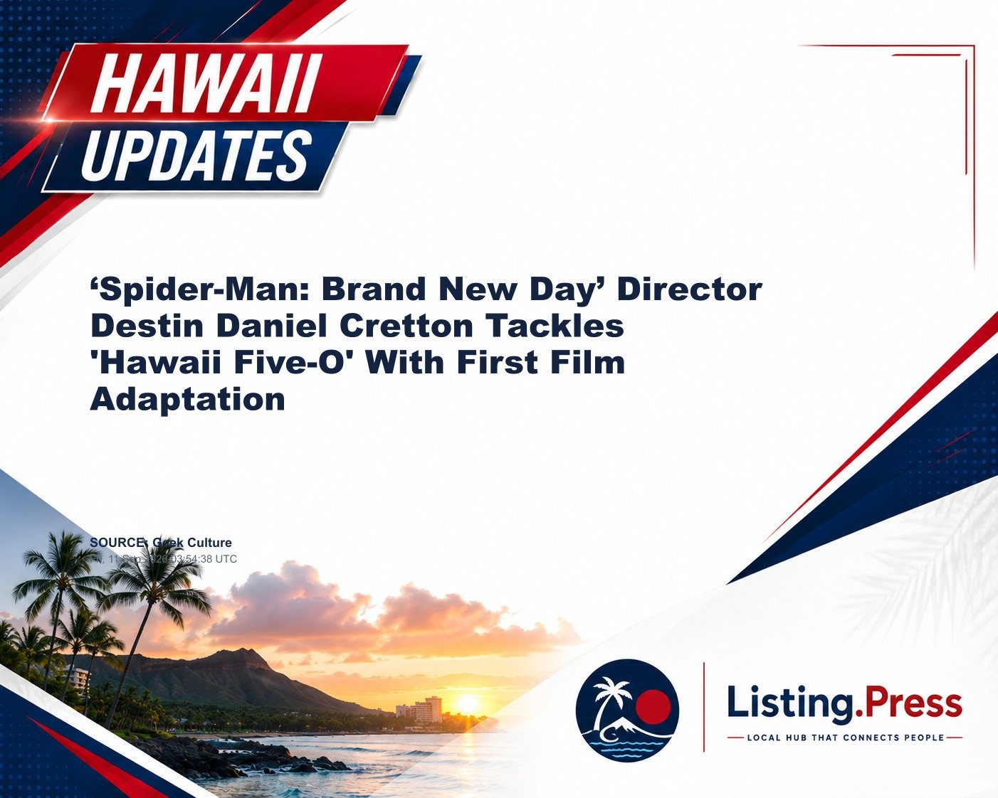 ‘Spider-Man: Brand New Day’ Director Destin Daniel Cretton Tackles 'Hawaii Five-O' With First Film Adaptation