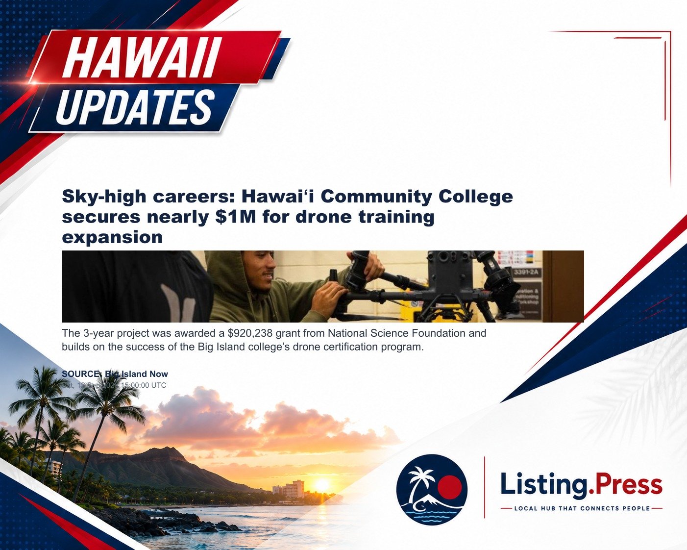 Sky-high careers: Hawaiʻi Community College secures nearly $1M for drone training expansion