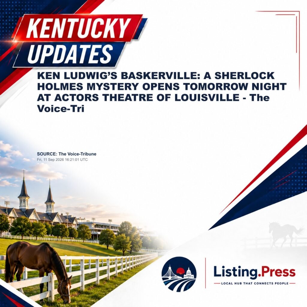 KEN LUDWIG’S BASKERVILLE: A SHERLOCK HOLMES MYSTERY OPENS TOMORROW NIGHT AT ACTORS THEATRE OF LOUISVILLE – The Voice-Tri
