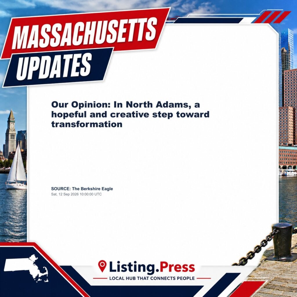Our Opinion: In North Adams, a hopeful and creative step toward transformation