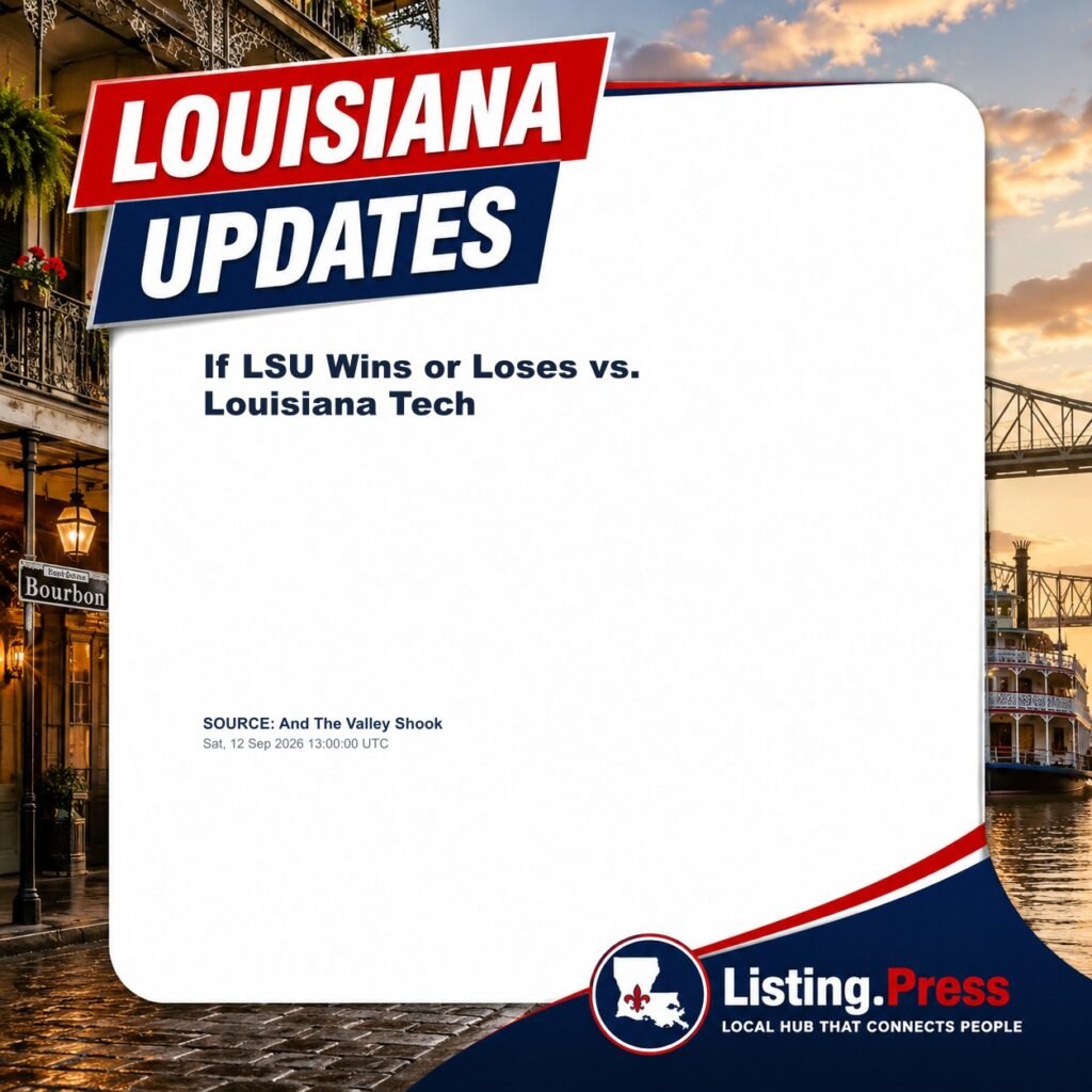 If LSU Wins or Loses vs. Louisiana Tech