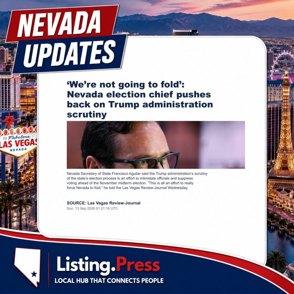 ‘We’re not going to fold’: Nevada election chief pushes back on Trump administration scrutiny