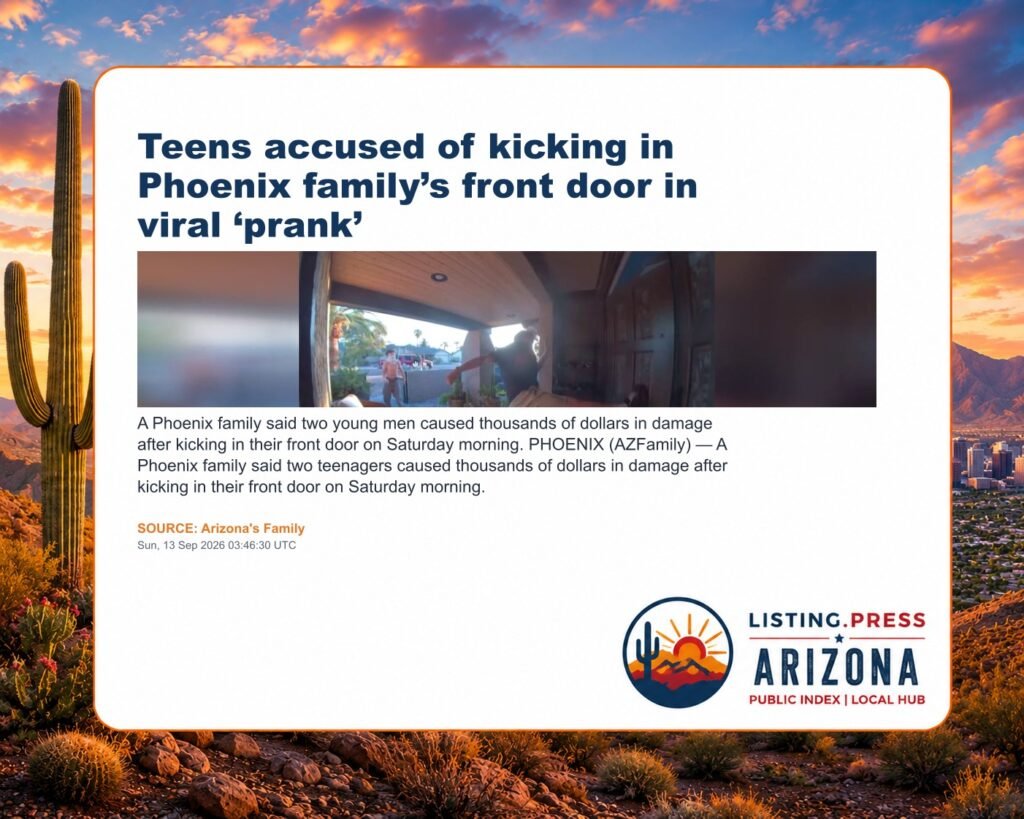 Teens accused of kicking in Phoenix family’s front door in viral ‘prank’