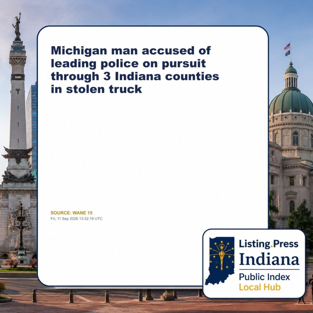 Michigan man accused of leading police on pursuit through 3 Indiana counties in stolen truck