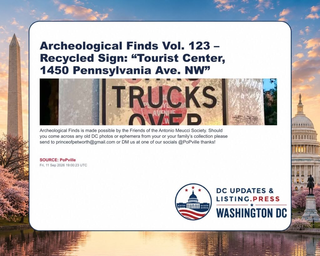 Archeological Finds Vol. 123 – Recycled Sign: “Tourist Center, 1450 Pennsylvania Ave. NW”