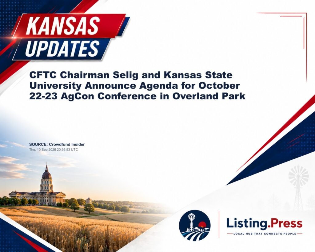 CFTC Chairman Selig and Kansas State University Announce Agenda for October 22-23 AgCon Conference in Overland Park