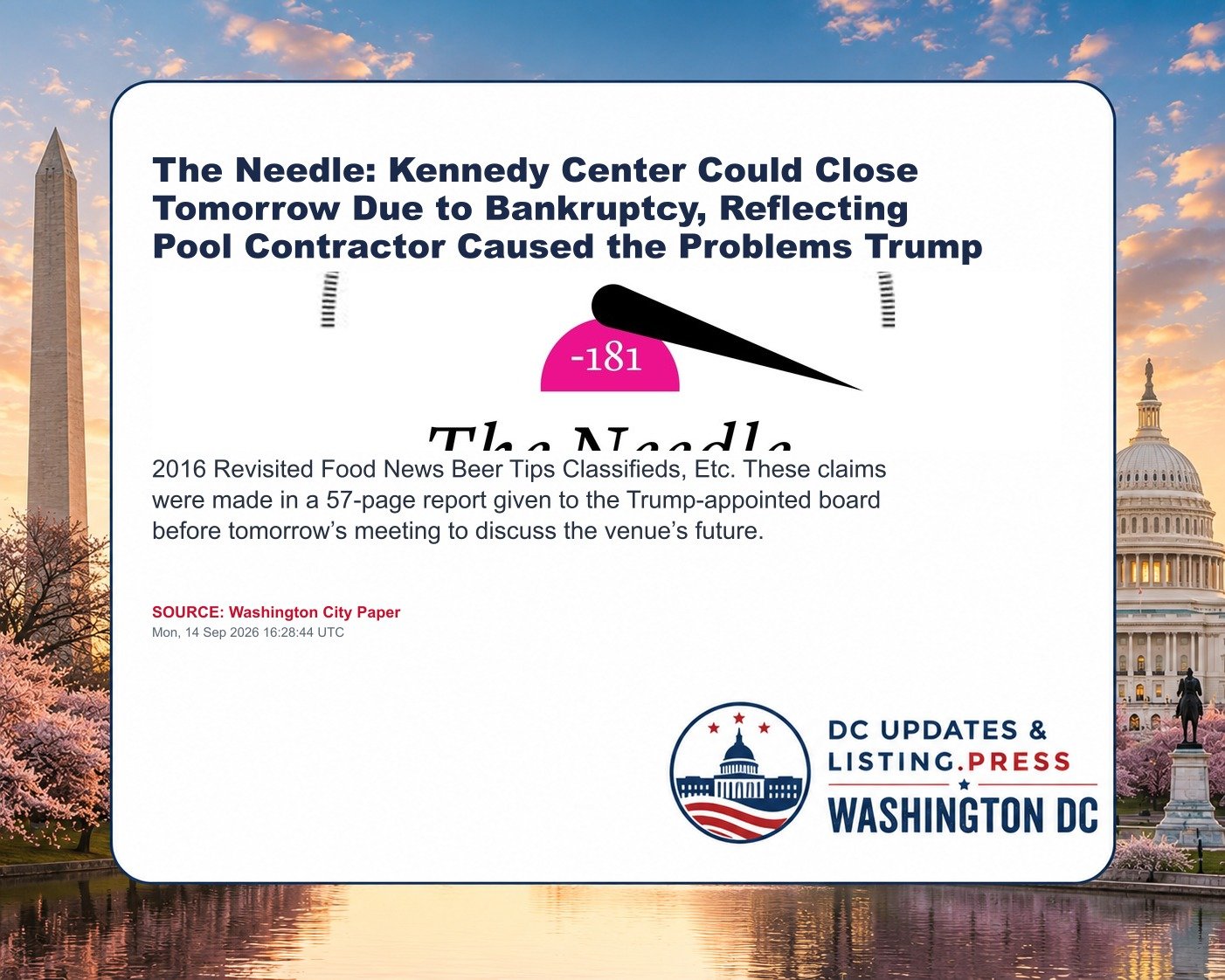 The Needle: Kennedy Center Could Close Tomorrow Due to Bankruptcy, Reflecting Pool Contractor Caused the Problems Trump