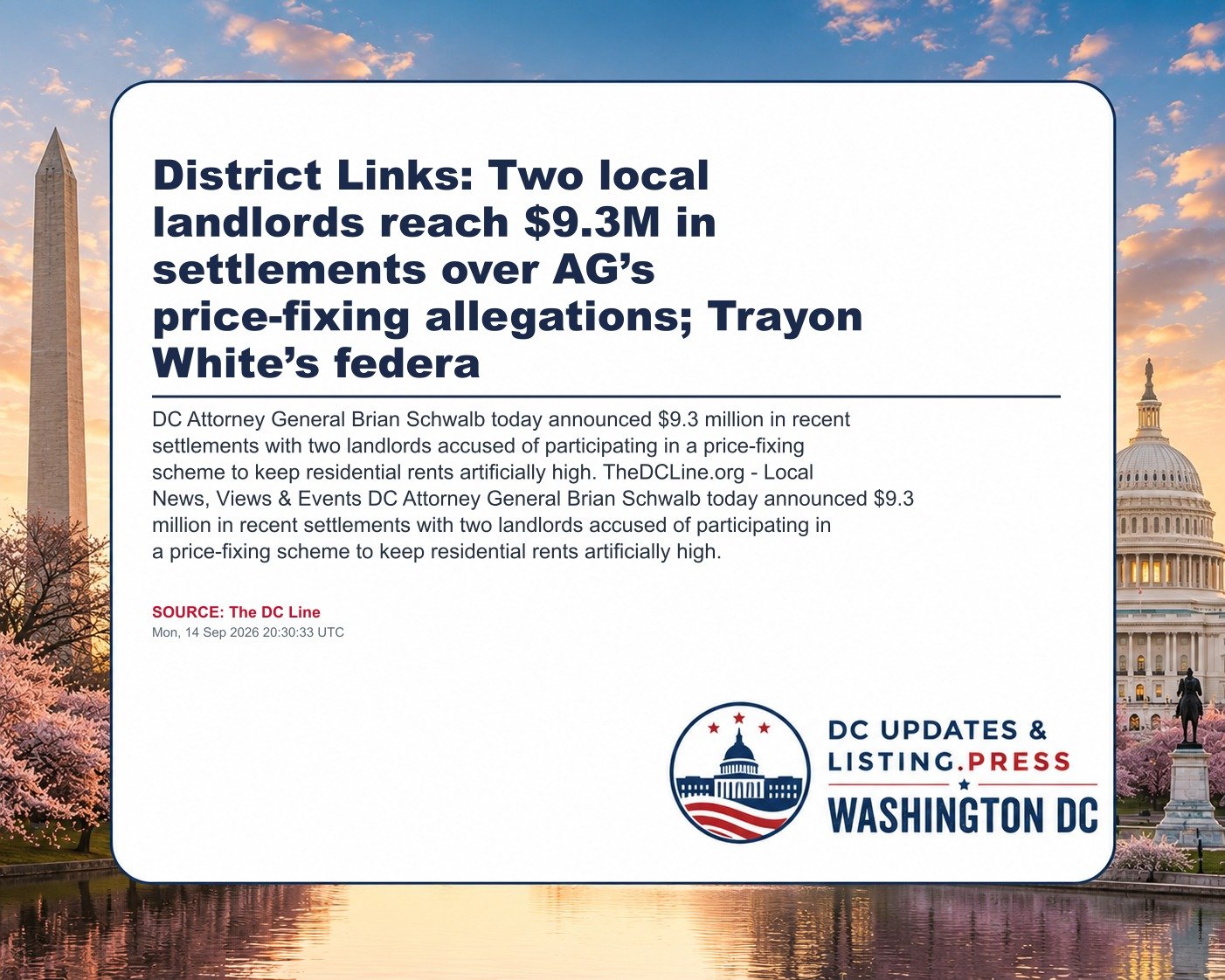 District Links: Two local landlords reach $9.3M in settlements over AG’s price-fixing allegations; Trayon White’s federa