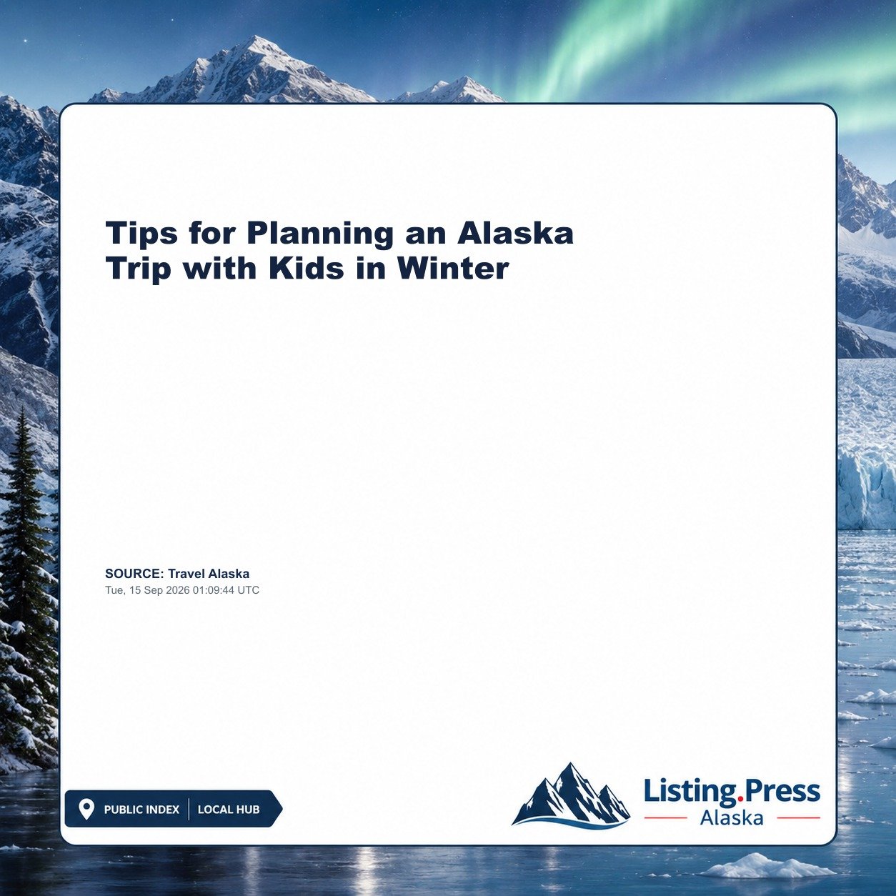 Tips for Planning an Alaska Trip with Kids in Winter