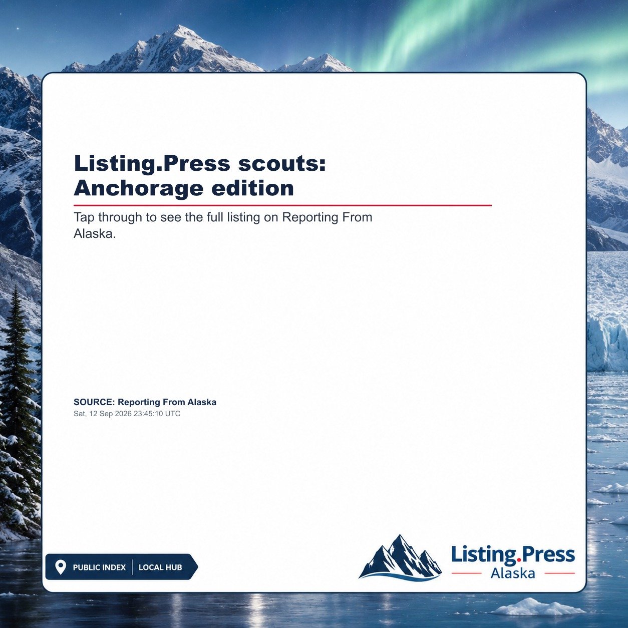 Listing.Press scouts: Anchorage edition