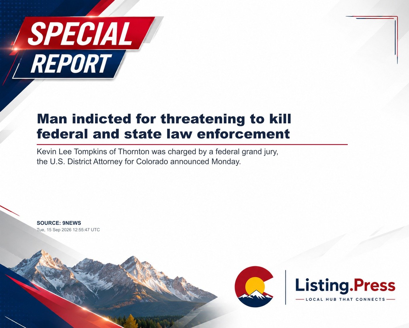 Man indicted for threatening to kill federal and state law enforcement