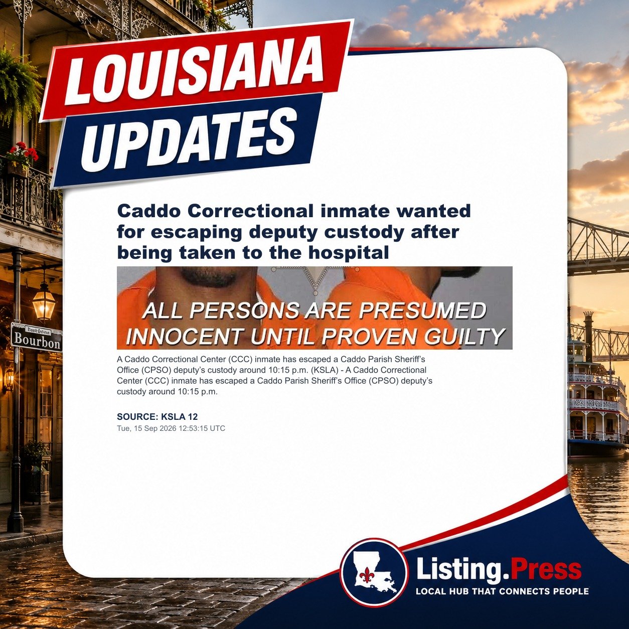 Caddo Correctional inmate wanted for escaping deputy custody after being taken to the hospital