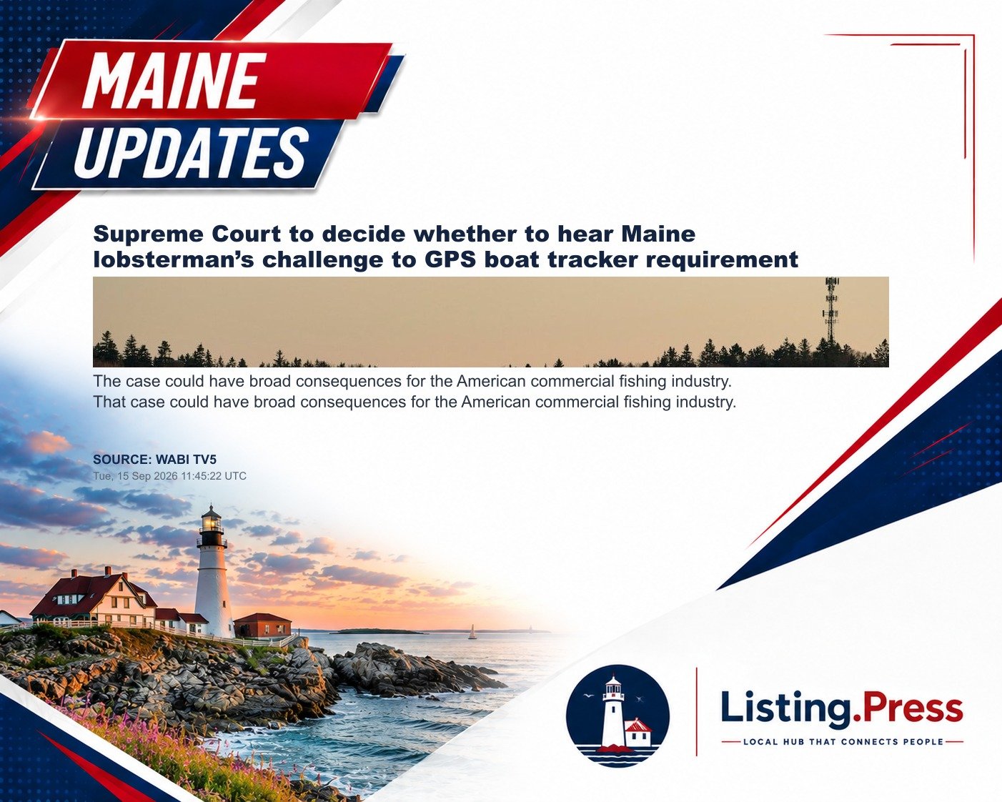 Supreme Court to decide whether to hear Maine lobsterman’s challenge to GPS boat tracker requirement
