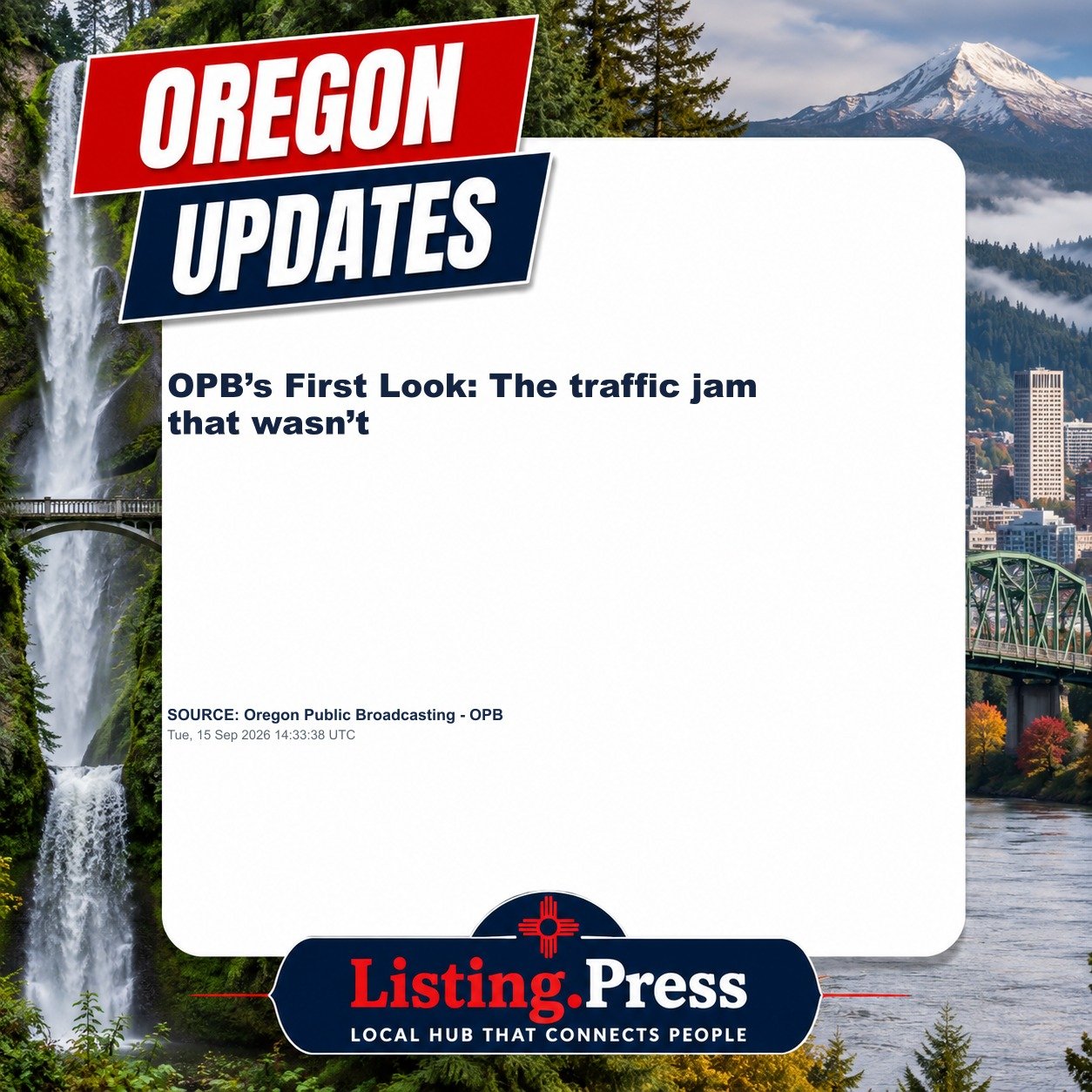 OPB’s First Look: The traffic jam that wasn’t
