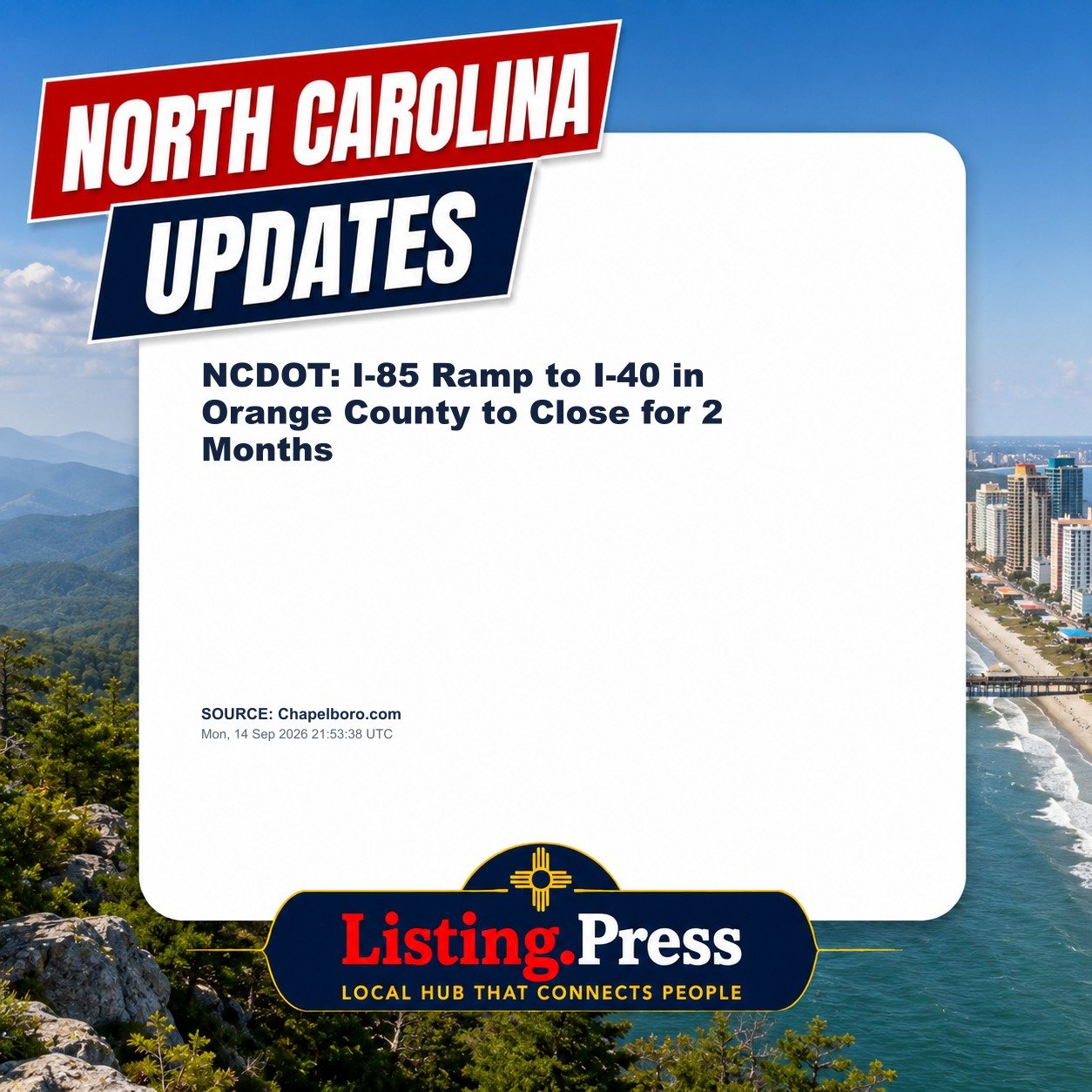 NCDOT: I-85 Ramp to I-40 in Orange County to Close for 2 Months