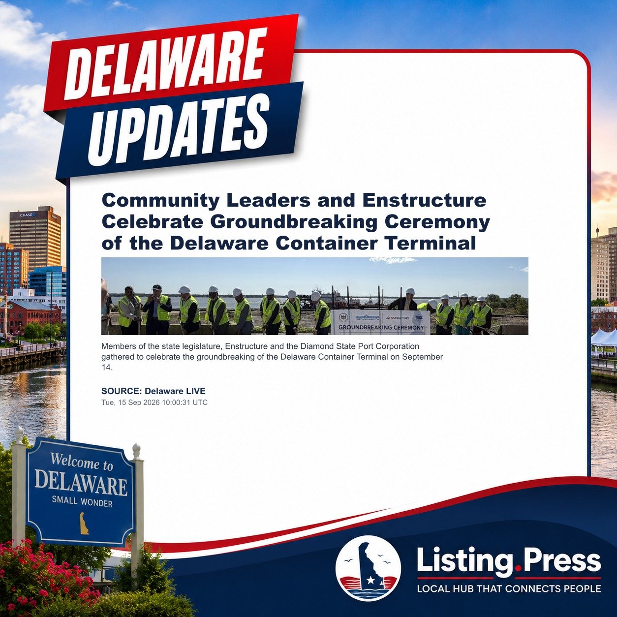 Community Leaders and Enstructure Celebrate Groundbreaking Ceremony of the Delaware Container Terminal