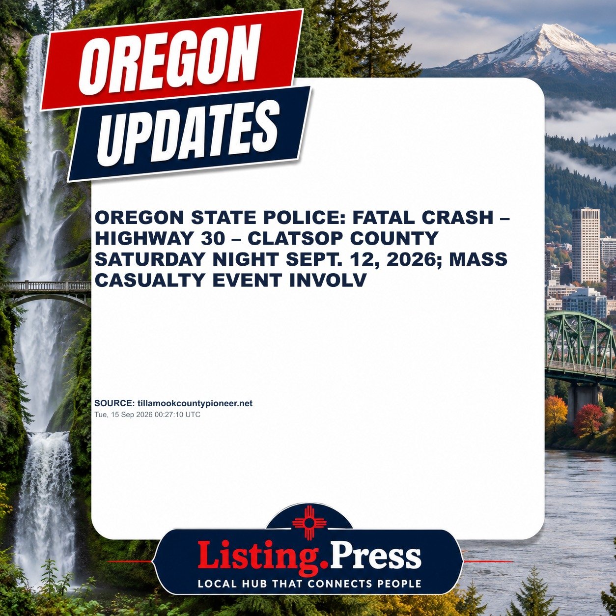 OREGON STATE POLICE: FATAL CRASH – HIGHWAY 30 – CLATSOP COUNTY SATURDAY NIGHT SEPT. 12, 2026; MASS CASUALTY EVENT INVOLV