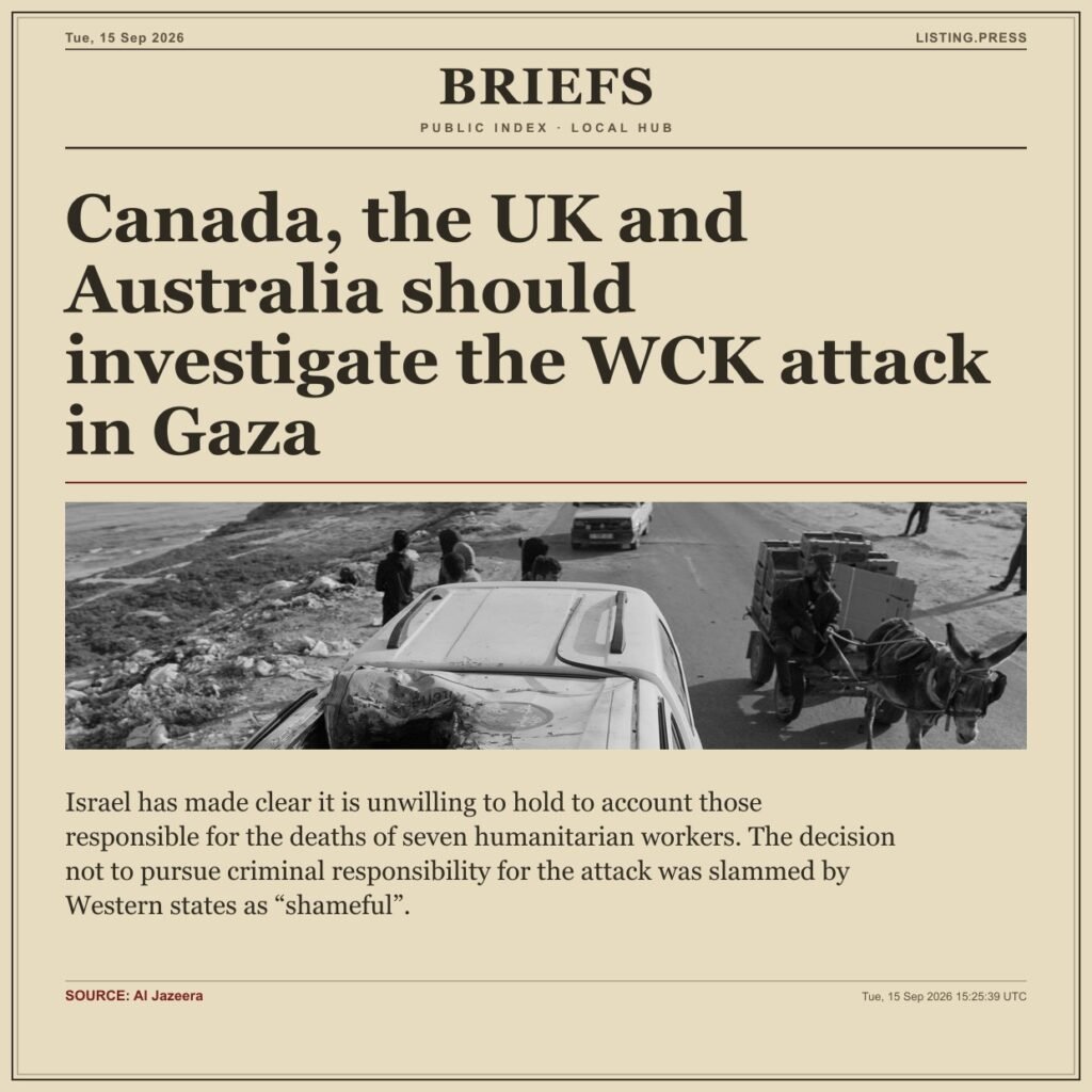 Canada, the UK and Australia should investigate the WCK attack in Gaza