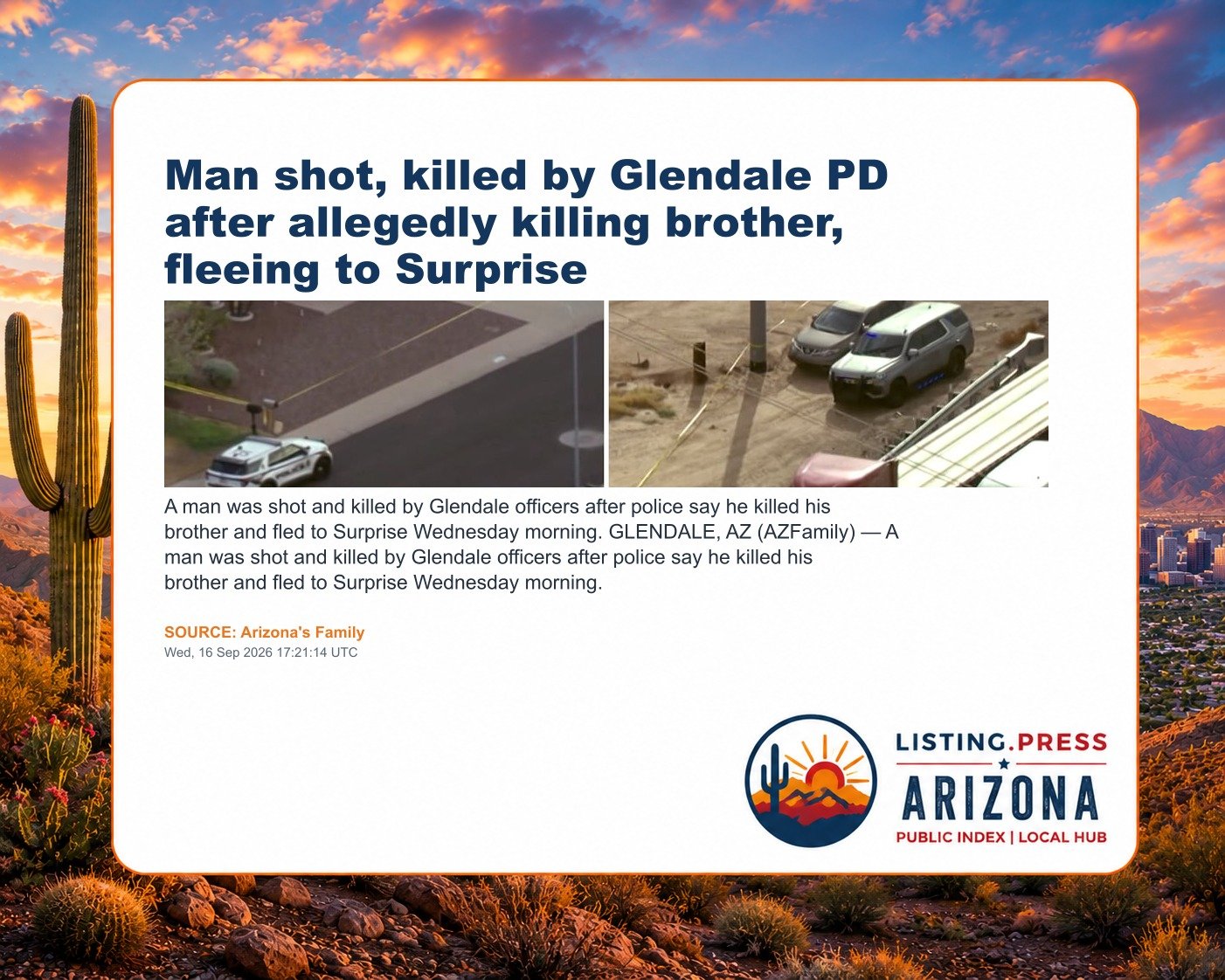 Man shot, killed by Glendale PD after allegedly killing brother, fleeing to Surprise