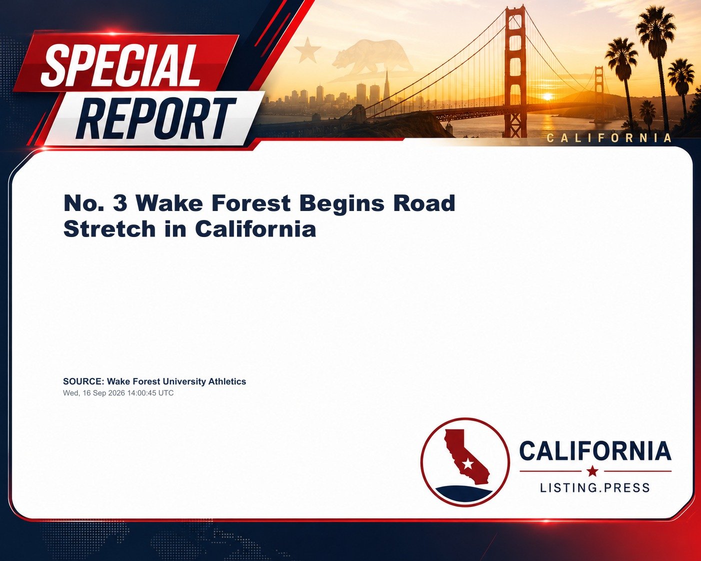 No. 3 Wake Forest Begins Road Stretch in California