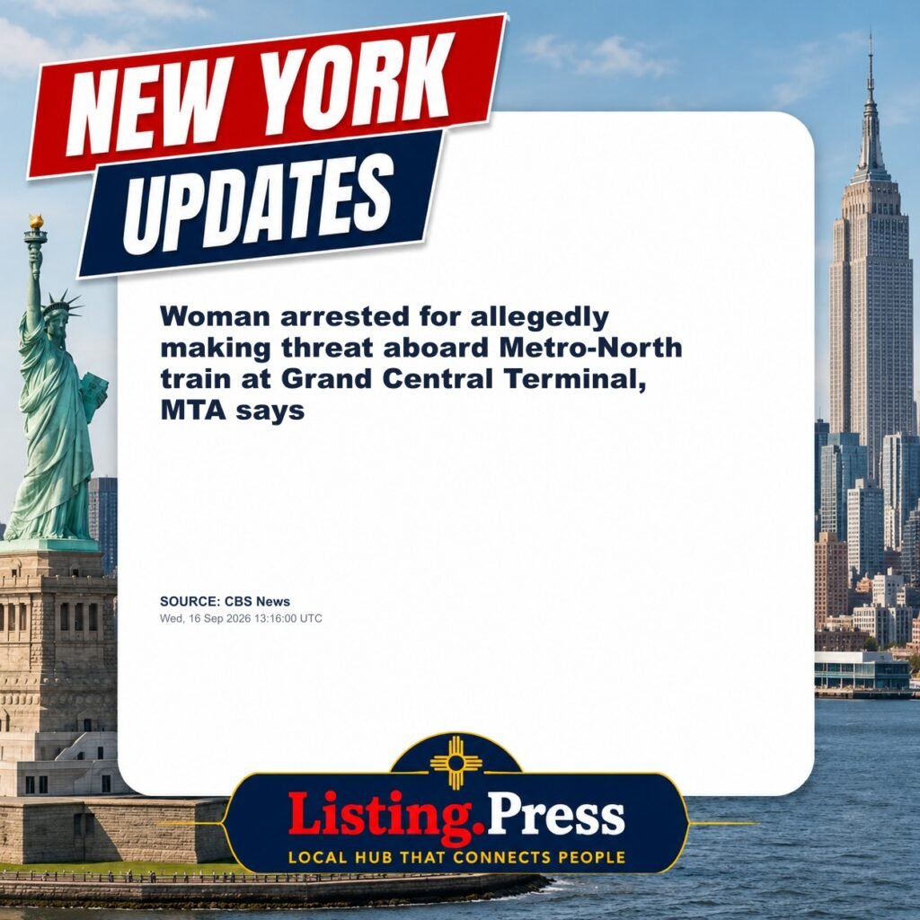 Woman arrested for allegedly making threat aboard Metro-North train at Grand Central Terminal, MTA says