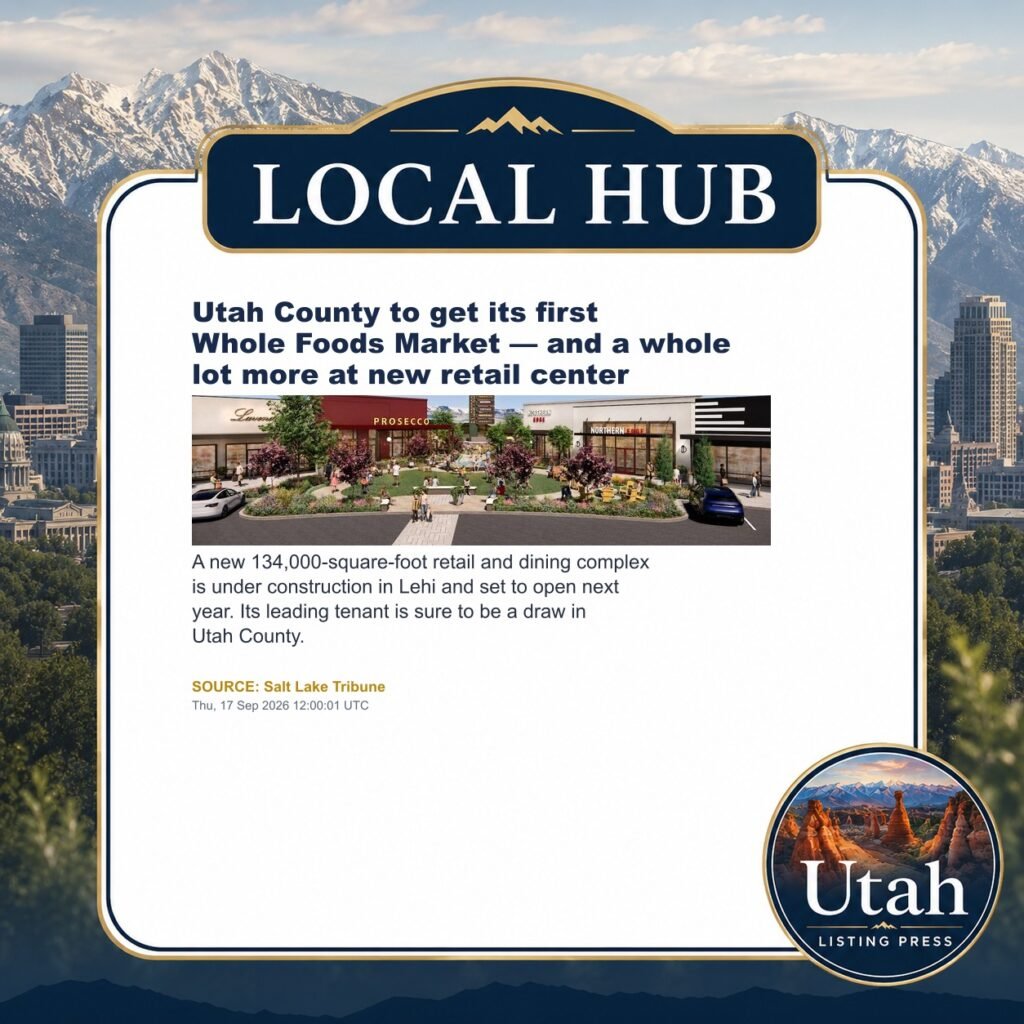 Utah County to get its first Whole Foods Market — and a whole lot more at new retail center
