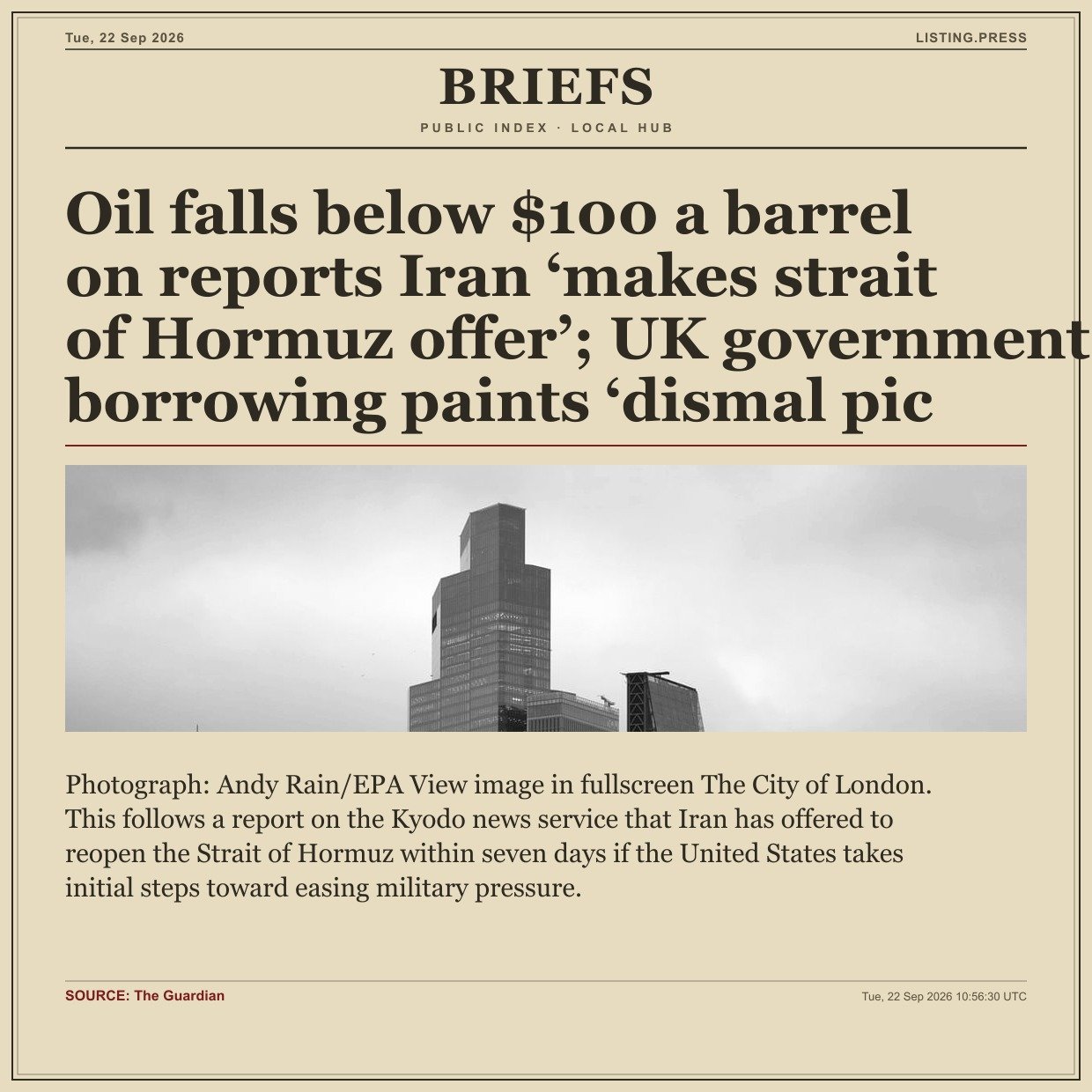Oil falls below $100 a barrel on reports Iran ‘makes strait of Hormuz offer’; UK government borrowing paints ‘dismal pic