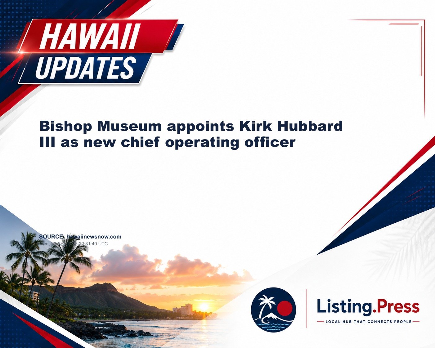 Bishop Museum appoints Kirk Hubbard III as new chief operating officer