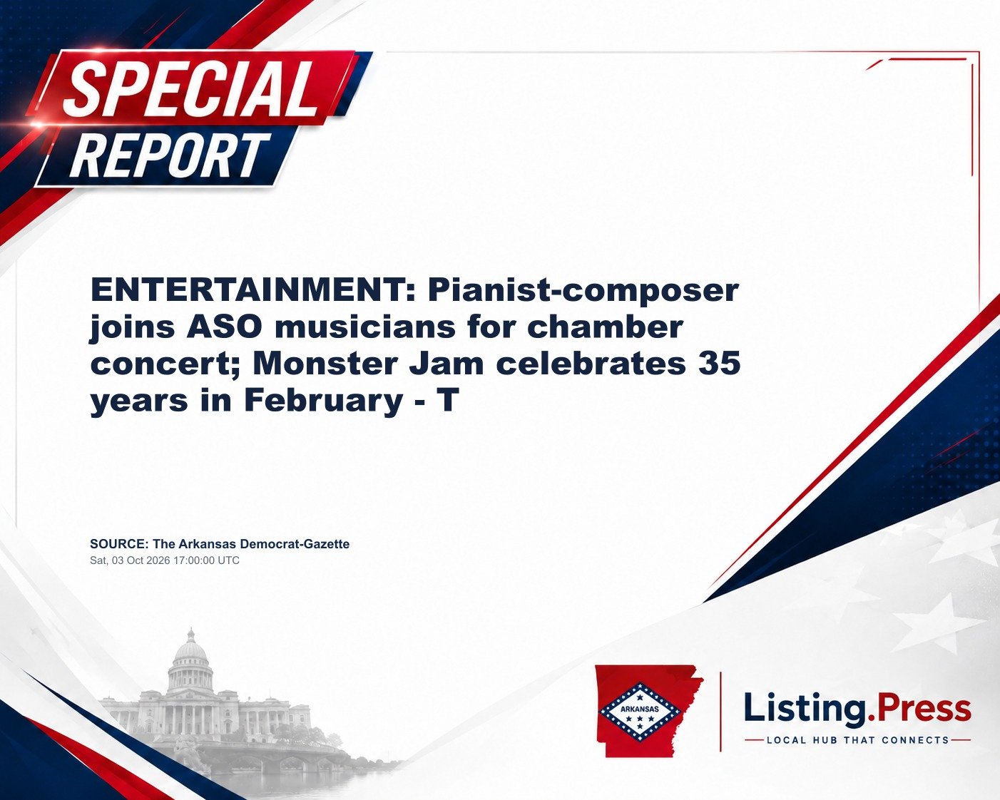 ENTERTAINMENT: Pianist-composer joins ASO musicians for chamber concert; Monster Jam celebrates 35 years in February - T