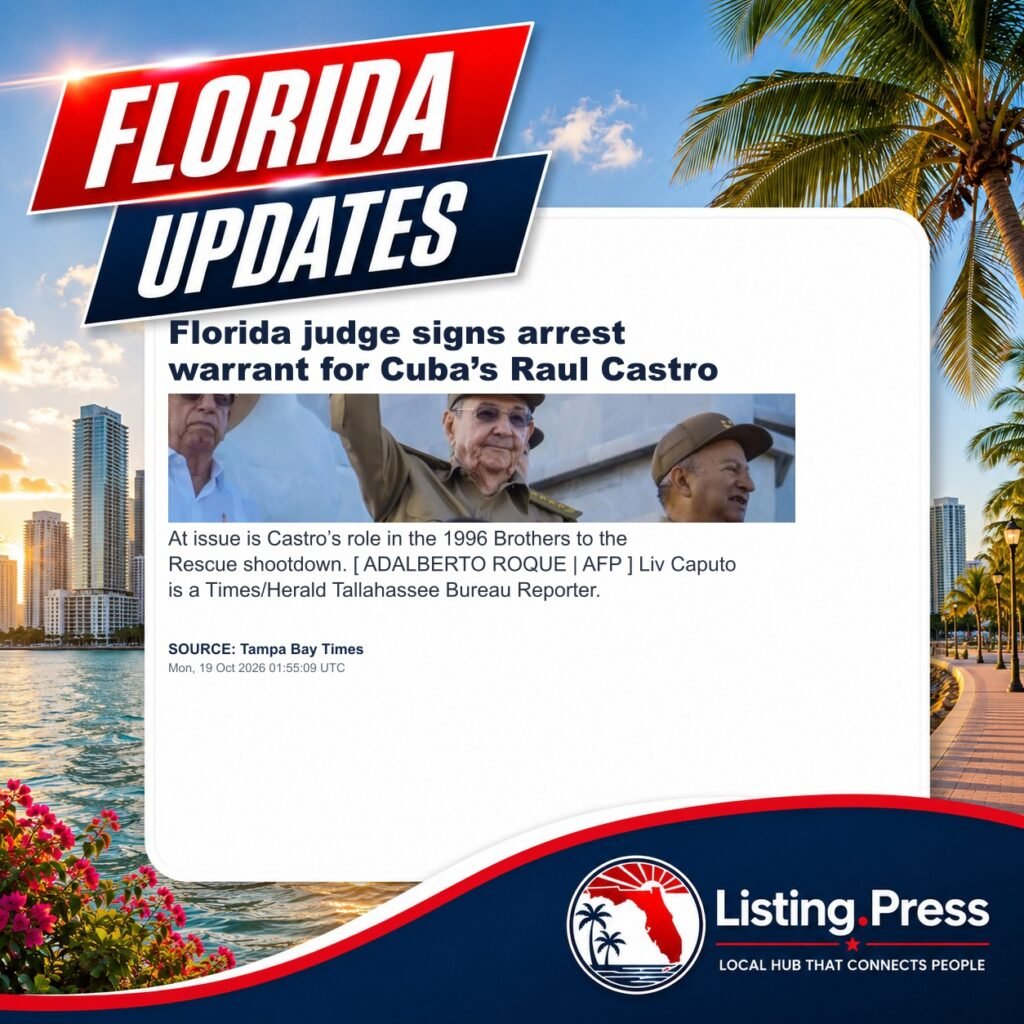 Florida judge signs arrest warrant for Cuba’s Raul Castro