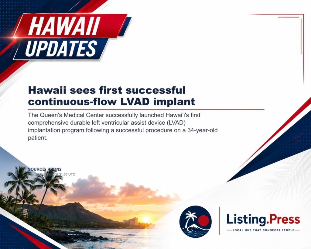 Hawaii sees first successful continuous-flow LVAD implant
