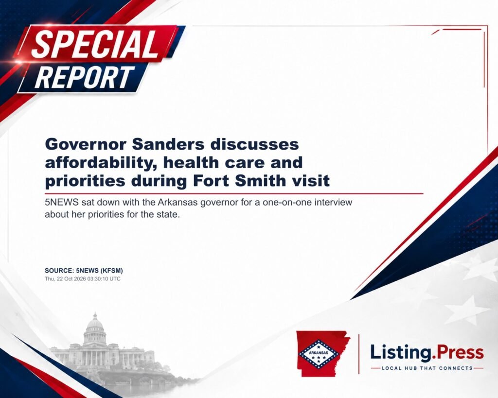 Governor Sanders discusses affordability, health care and priorities during Fort Smith visit